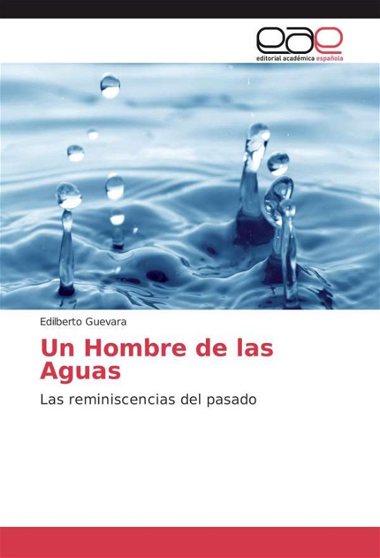 Cover for Guevara · Un Hombre de las Aguas (Bok)