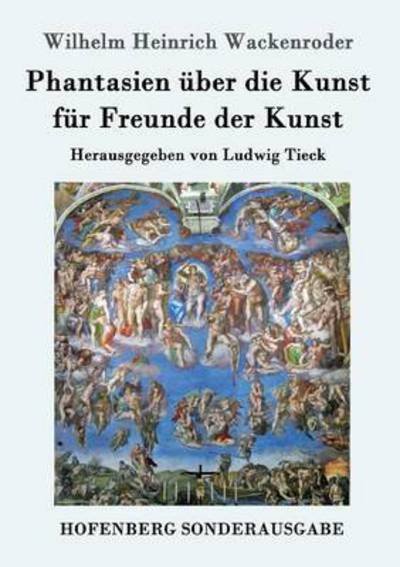 Cover for Wackenroder · Phantasien über die Kunst f (Bok) (2016)