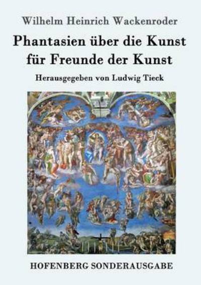 Cover for Wackenroder · Phantasien über die Kunst f (Buch) (2016)