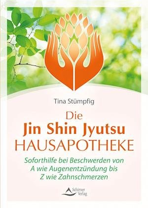 Cover for Tina Stümpfig · Die Jin-Shin-Jyutsu-Hausapotheke (Bok) (2023)