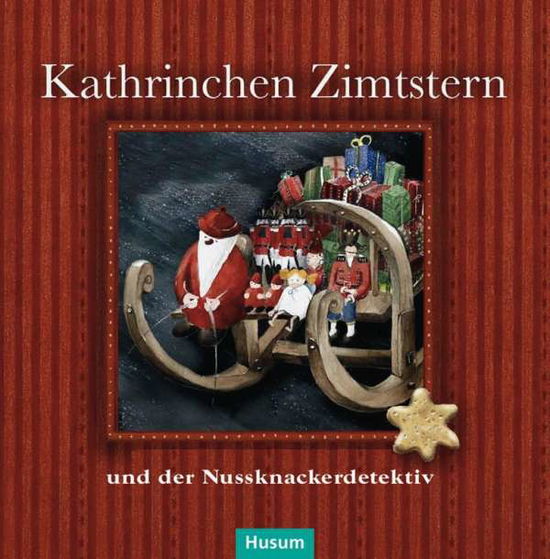 Kathrinchen Zimtstern und der - Backstein - Books -  - 9783898767453 - 