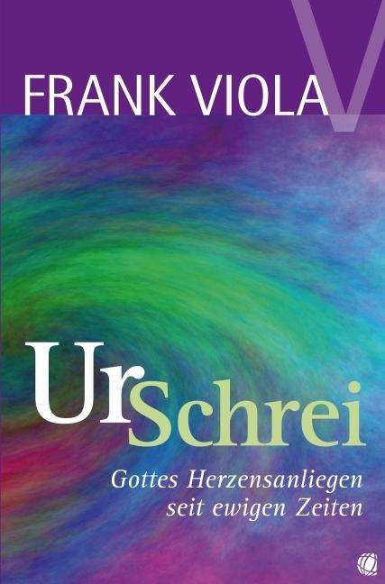 Cover for Frank Viola · Ur-schrei (Book)