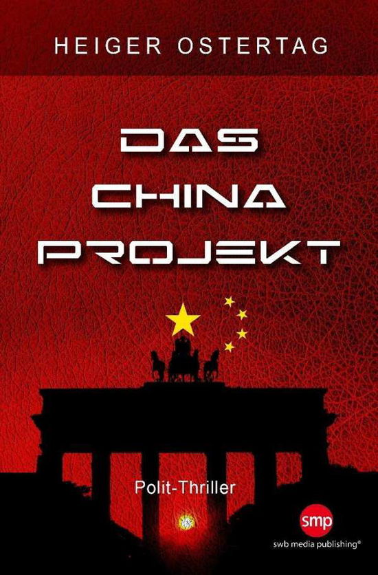 Cover for Ostertag · Das China Projekt (Buch)