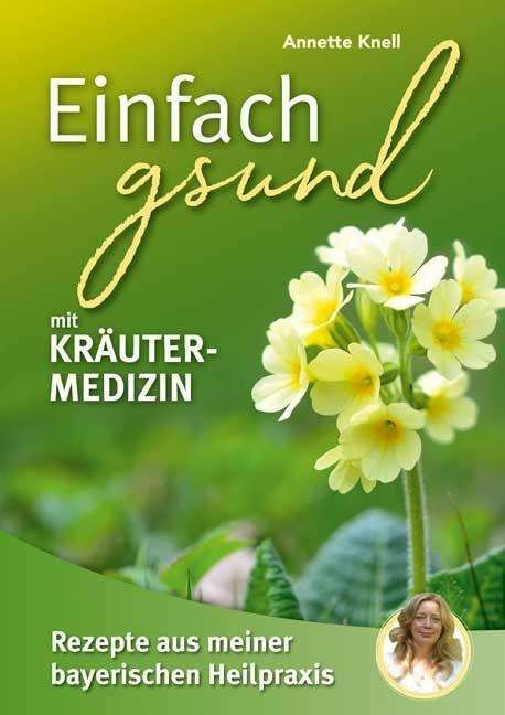Cover for Knell · Einfach gsund mit Kräutermedizin (Bok)