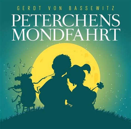 Cover for Gerdt-denis Rühle-t.tippner Von Bassewitz · Peterchens Mondfahrt (CD) (2018)