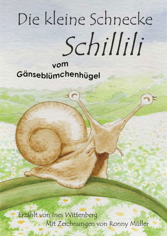 Cover for Wittenberg · Die kleine Schnecke Schillil (Book)