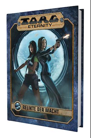 Cover for Leamon Crafton · Torg Eternity - Relikte der Macht (Book) (2024)