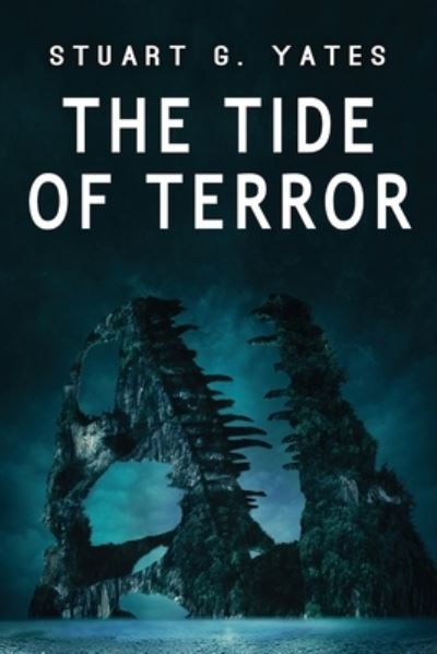 Cover for Stuart Yates · The Tide of Terror (Paperback Bog) [Large type / large print edition] (2021)