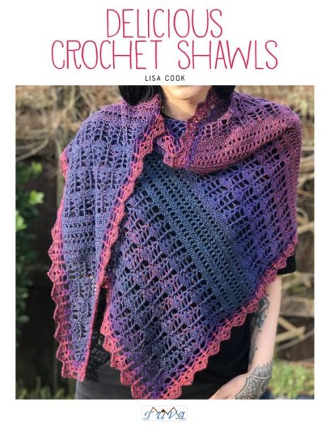 Cover for Lisa Cook · Delicious Crochet Shawls: 21 Stylish Crochet Shawls (Paperback Book) (2018)