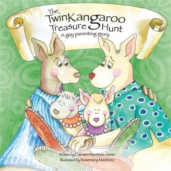 Cover for Carmen Martinez Jover · The Twin Kangaroo Treasure Hunt, a Gay Parenting Story (Pocketbok) (2013)