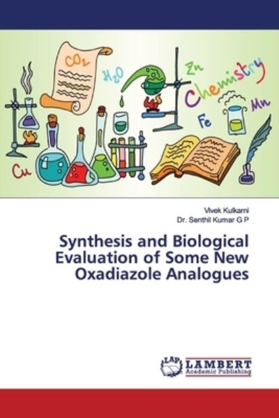 Synthesis and Biological Evalu - Kulkarni - Livros - - 9786200211453 - 11 de junho de 2019