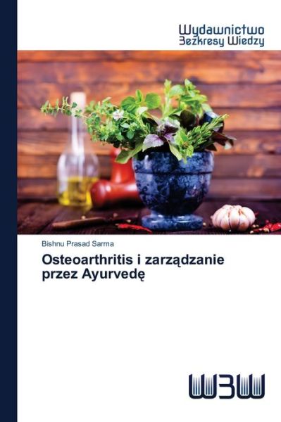 Cover for Sarma · Osteoarthritis i zarzadzanie prze (Book) (2020)