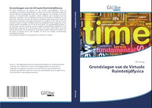 Grondslagen van de Virtuele Ruimt - Cheng - Books -  - 9786200589453 - 