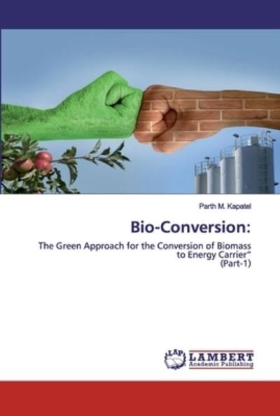 Cover for Kapatel · Bio-Conversion: (Book) (2020)