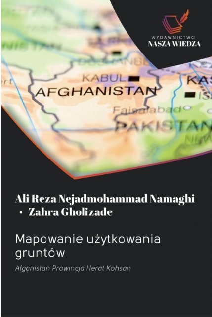 Cover for Ali Reza Nejadmohammad Namaghi · Mapowanie u?ytkowania gruntów (Pocketbok) (2020)