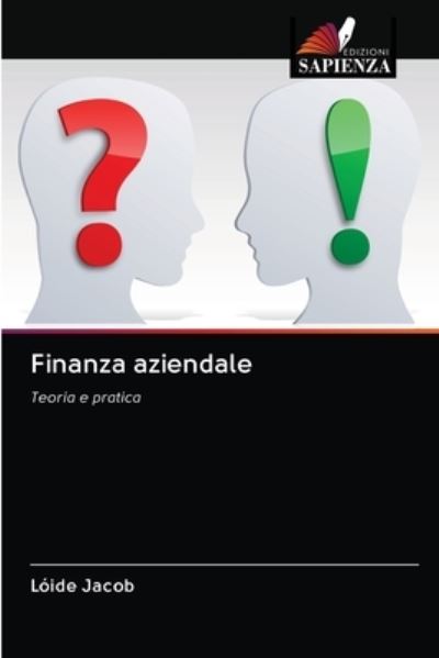 Finanza aziendale - Jacob - Bøger -  - 9786202837453 - 30. september 2020