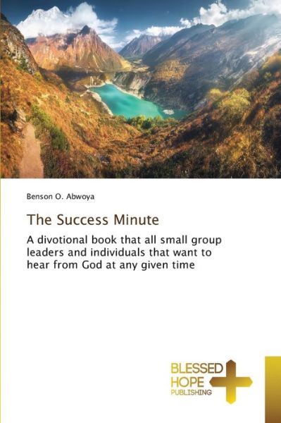 Cover for Benson O Abwoya · The Success Minute (Pocketbok) (2021)