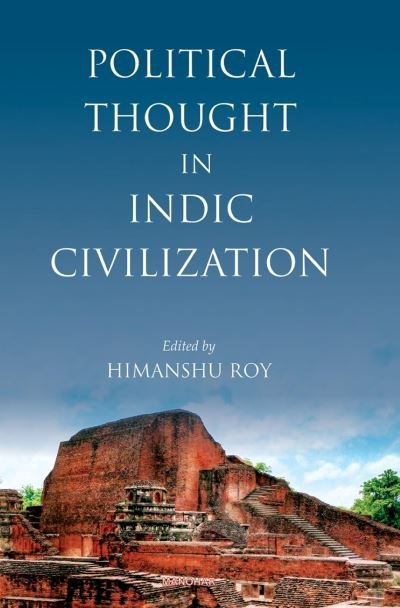 Cover for Himanshu Roy · Political Thought in Indic Civilization (Innbunden bok) (2024)