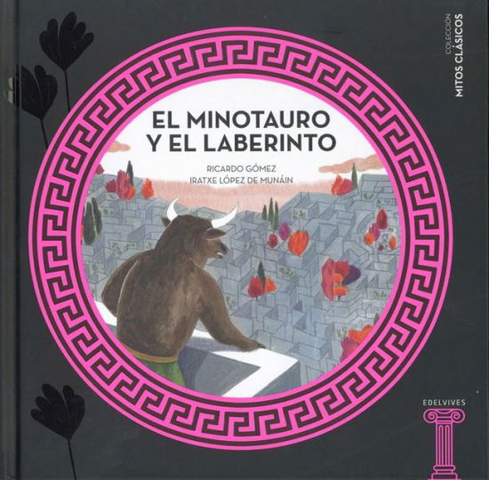 El Minotauro Y El Laberinto - Ricardo Gomez - Books - END OF LINE CLEARANCE BOOK - 9788414005453 - November 15, 2017