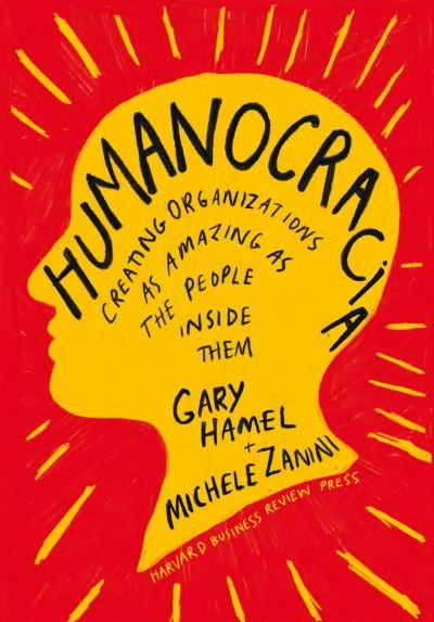 Cover for Gary Hamel · Humanocracia (Paperback Book) [Humanocracy, Spanish edition] (2022)