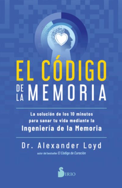 Cover for Alexander Loyd · El Codigo de la Memoria (Paperback Book) (2021)