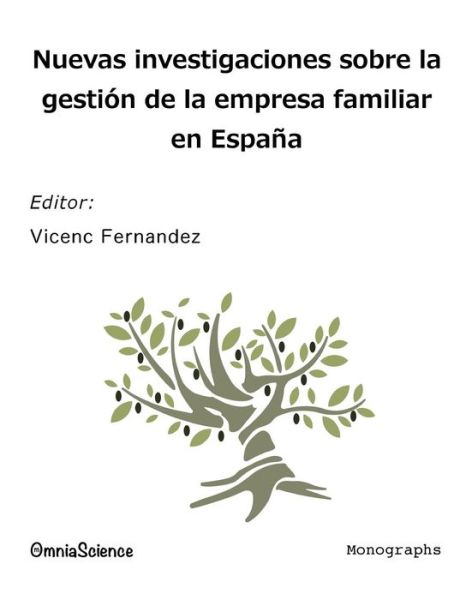 Cover for Vicenc Fernandez · Nuevas Investigaciones Sobre La Gestión De La Empresa Familiar en España (Paperback Book) [Spanish, 1st edition] (2013)