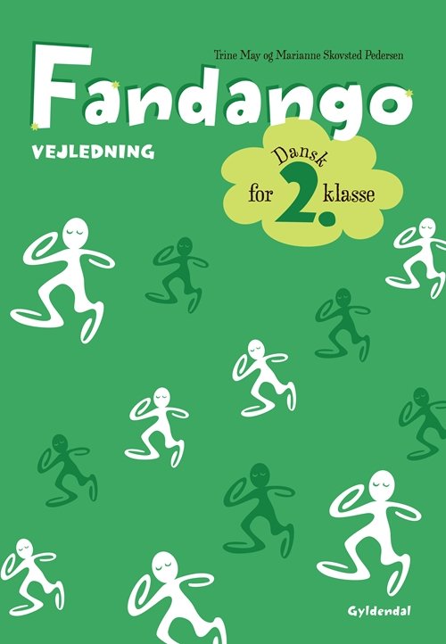 Cover for Trine May; Marianne Skovsted Pedersen · Fandango 2. klasse: Fandango 2 Vejledning (Sewn Spine Book) [1.º edición] (2013)