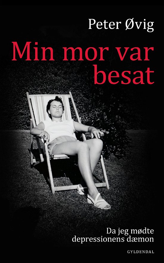 Cover for Peter Øvig Knudsen · Min mor var besat (Bound Book) [1st edition] (2019)