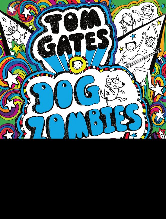 Cover for Liz Pichon · Tom Gates: Tom Gates 11 - Dogzombies styrer (lidt endnu) (Sewn Spine Book) [1th edição] (2021)