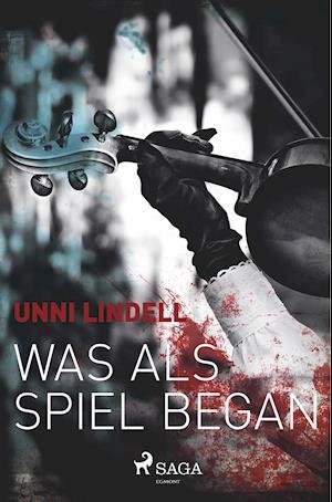 Cover for Unni Lindell · Was als Spiel begann - Ein Norwegen-Krimi (Paperback Bog) (2019)