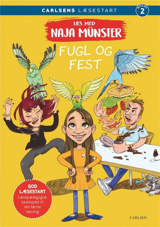 Cover for Line Kyed Knudsen · Naja Münster: Læs med Naja Münster (1) Fugl og fest (Gebundesens Buch) [1. Ausgabe] (2022)