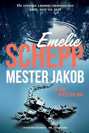 Cover for Emelie Schepp · Jana Berzelius: Mester Jakob (Sewn Spine Book) [1st edition] (2019)