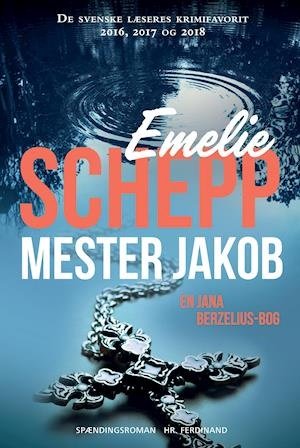 Cover for Emelie Schepp · Jana Berzelius: Mester Jakob (Hæftet bog) [1. udgave] (2019)