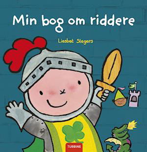 Cover for Liesbet Slegers · Min bog om riddere (Hardcover bog) [1. udgave] (2023)