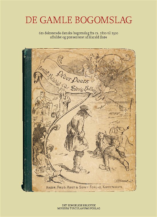 Cover for Harald Illsøe · Danish Humanist Texts and Studies: De gamle bogomslag (Bound Book) [1e uitgave] [Indbundet] (2013)