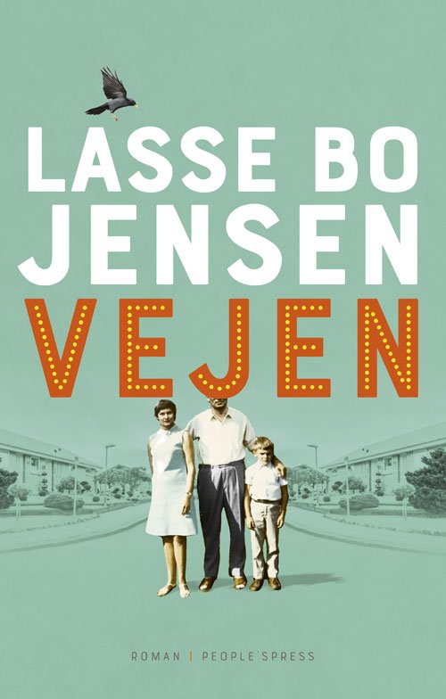 Vejen - Lasse Bo Jensen - Books - People'sPress - 9788772002453 - April 12, 2018