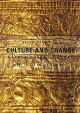 Cover for Helle Vandkilde · Culture and change in Central European prehistory (Taschenbuch) [1. Ausgabe] (2007)