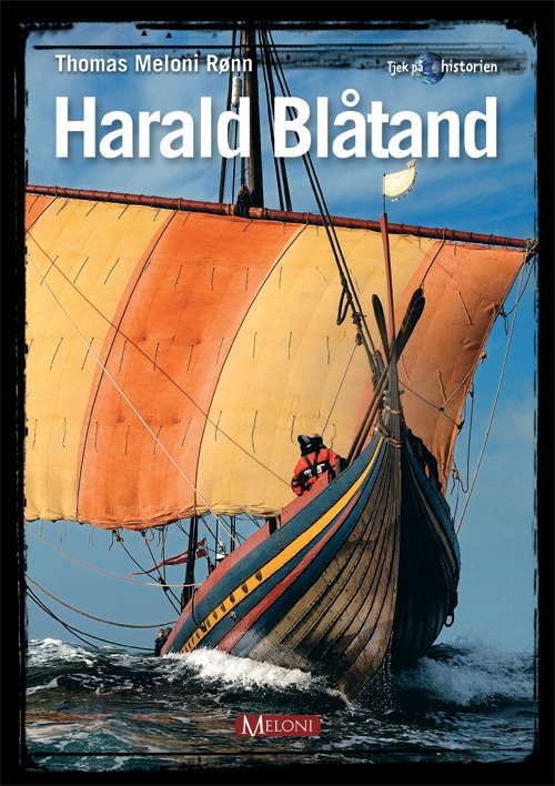 Cover for Thomas Meloni Rønn · Harald Blåtand (Bog) [1. udgave] [Indbundet] (2011)
