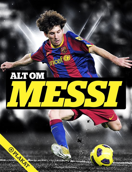 Alt om Messi (+ plakat) - Michael Jepsen - Bøker - Turbulenz - 9788792550453 - 22. september 2011