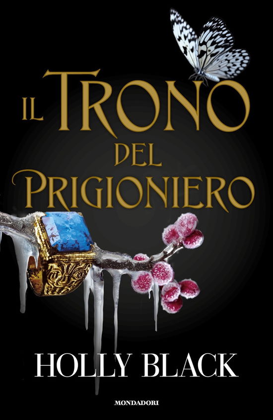 Cover for Holly Black · Il Trono Del Prigioniero (Bok)