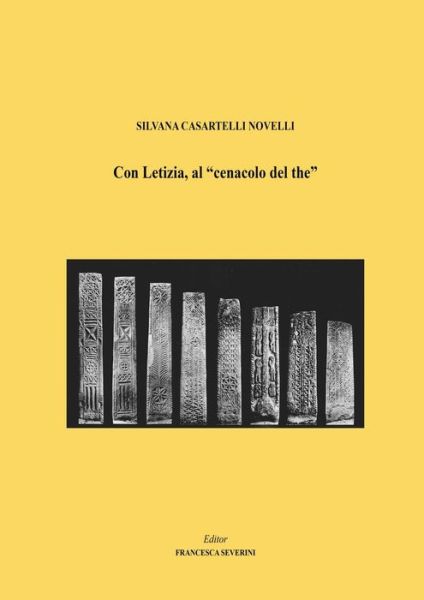 Cover for Silvana Casartelli Novelli · Con Letizia, al cenacolo del the (Paperback Book) (2019)