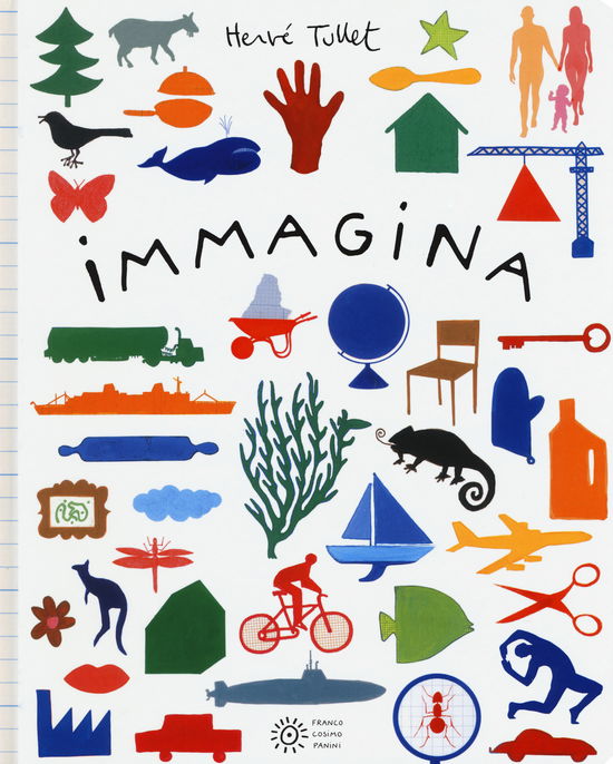 Cover for Hervé Tullet · Immagina. Ediz. A Colori (Book)