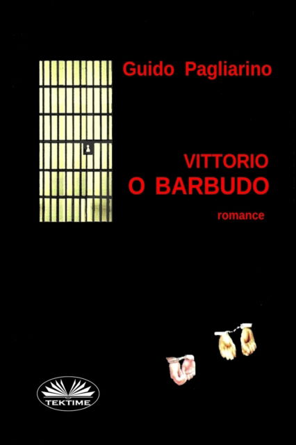 Cover for Guido Pagliarino · Vittorio O Barbudo (Paperback Book) (2018)