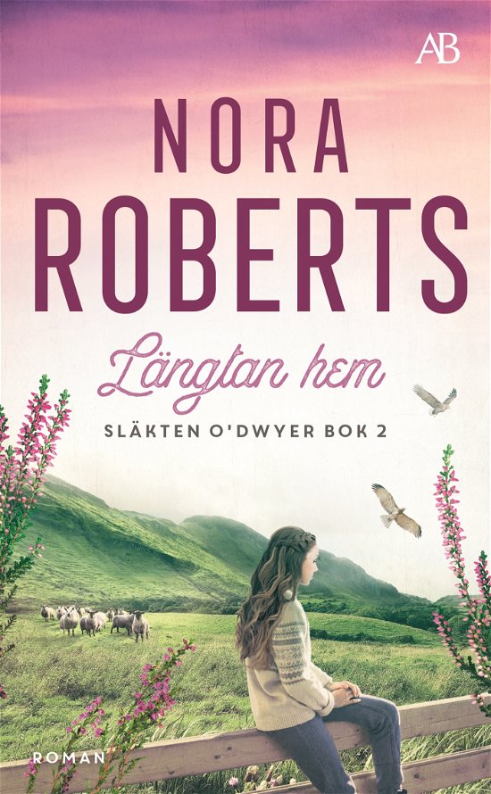Cover for Nora Roberts · Längtan hem (Pocketbok) (2024)