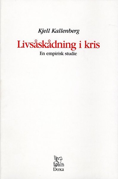 Cover for Kjell Kallenberg · Livsåskådning i kris (Book) (1987)