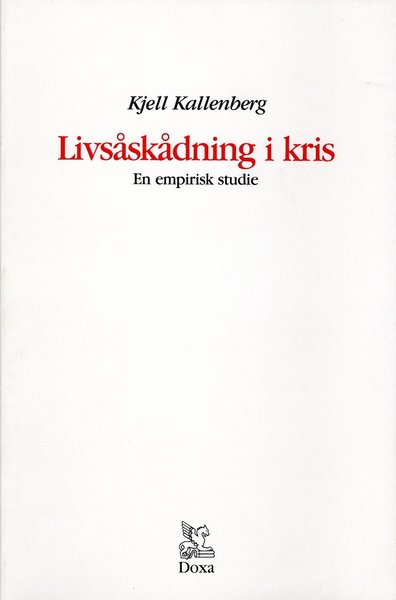 Cover for Kjell Kallenberg · Livsåskådning i kris (Paperback Book) (1987)