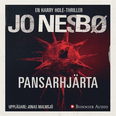 Cover for Jo Nesbø · Harry Hole: Pansarhjärta (Audiobook (MP3)) (2017)