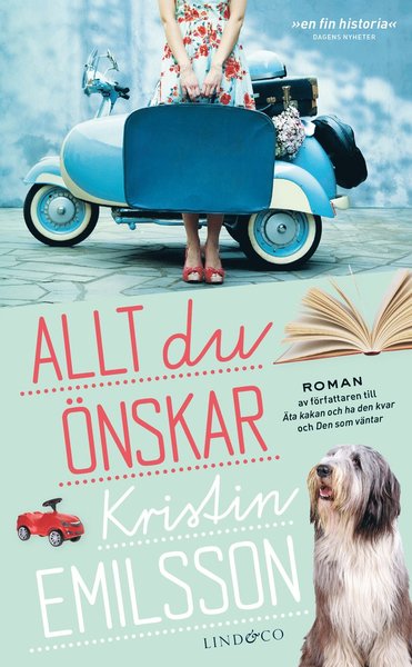 Allt du önskar - Kristin Emilsson - Livros - Lind & Co - 9789177798453 - 3 de maio de 2019