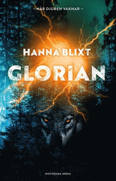Cover for Hanna Blixt · När djuren vaknar: Glorian (Bound Book) (2021)