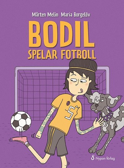 Cover for Mårten Melin · Bodil och Tofu: Bodil spelar fotboll (Bound Book) (2020)